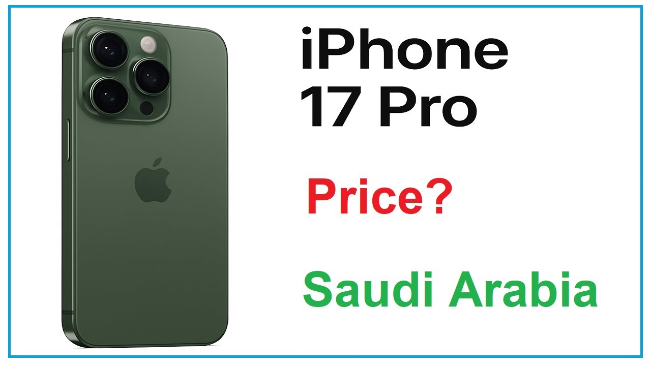 iPhone 17 Price in Saudi Arabia (2026 Guide)